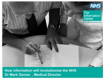 Dr Mark Davies: How information will revolutionise the NHS