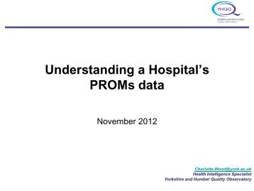 Charlotte Wood: Understanding a hospital's PROMs data