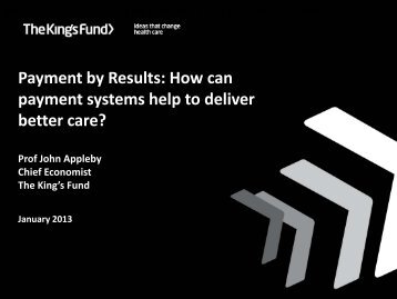 John Appleby: Payment by Results - The King's Fund
