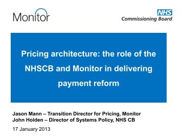 Pricing architecture: the role of the NHSCB and Monitor in delivering ...