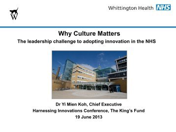 Why culture matters: the leadership challenge to ... - The King's Fund