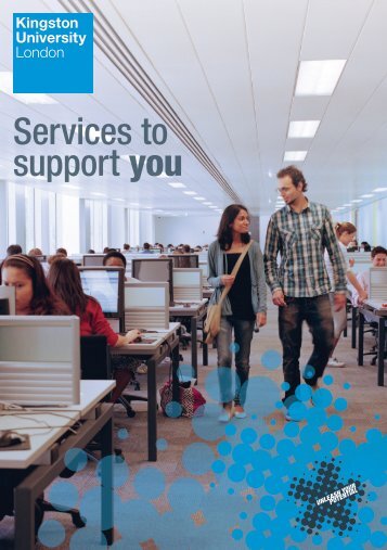 Services to support you - Kingston University