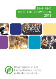 Sing- und Chorleitungswochen 2013 - Chorverband in der ...