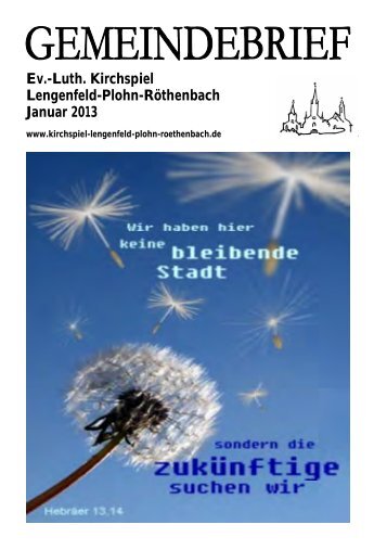 Gemeindebrief Januar 2013 - Kirchspiel Lengenfeld Plohn ...