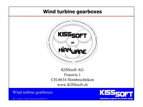 Wind turbine gearboxes - KISSsoft AG