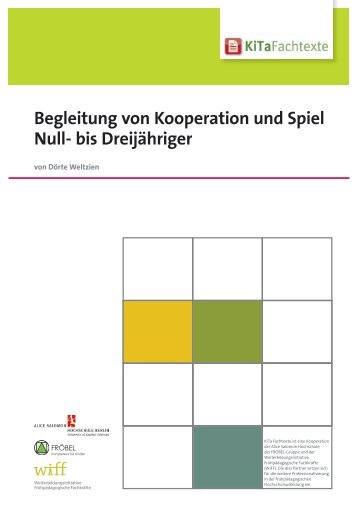 Begleitung von Kooperation und Spiel Null- bis ... - KiTa Fachtexte