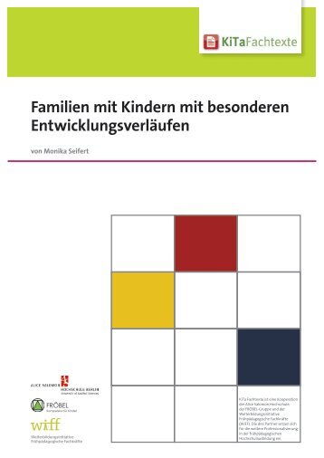 Familien mit Kindern mit besonderen ... - KiTa Fachtexte