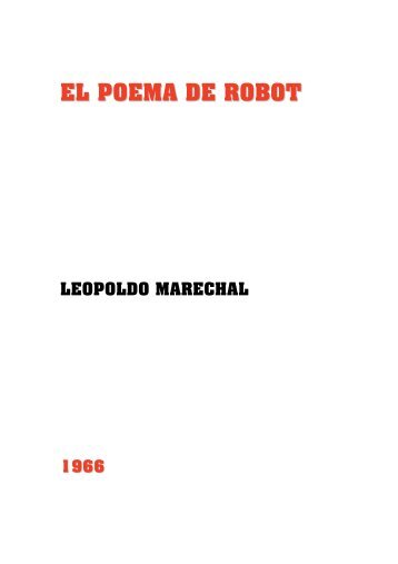 marechal leopoldo - el poema de robot