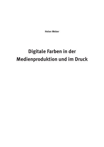 Digitale Farben in der Medienproduktion und im Druck