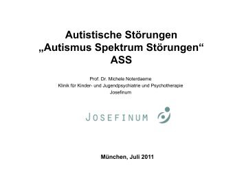 „Autismus Spektrum Störungen“ ASS - Klinik und Poliklinik für Kinder