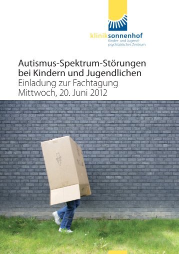 Autismus-Spektrum-Störungen bei Kindern und ... - Klinik Sonnenhof