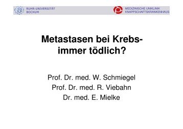 Metastasen bei Krebs- immer tödlich? - Knappschaftskrankenhaus Bochum