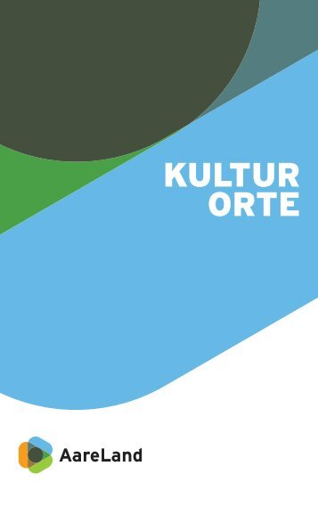 KULTUR ORTE - AareLand