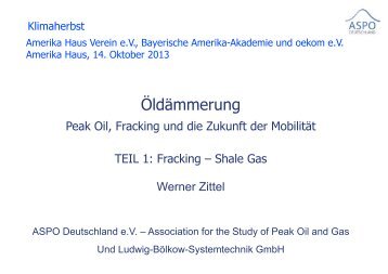 Fracking – Shale Gas in den USA (Werner Zittel) - Klimaherbst