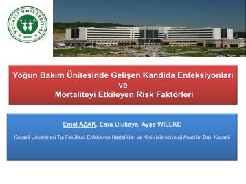 YoÄun BakÄ±m Ãnitesinde GeliÅen Kandida EnfeksiyonlarÄ± ve ... - Klimik