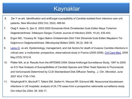 YoÄun BakÄ±m Ãnitesinde GeliÅen Kandida EnfeksiyonlarÄ± ve ... - Klimik
