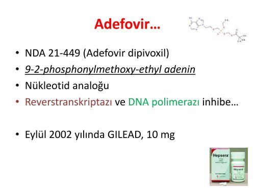 Adefovirâ¦ Entekavirâ¦ Tenofovirâ¦ - Klimik