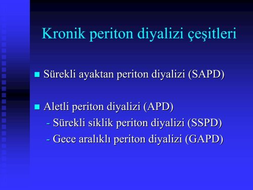 kronik bÃ¶brek yetersizliÄi, hemodiyaliz ve periton diyalizi - Klimik