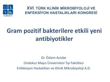 Gram pozitif bakterilere etkili yeni antibiyotikler - Klimik