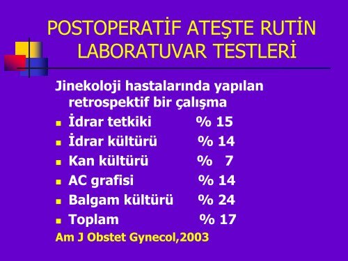 POSTOPERATÄ°F ATEÅ TANI VE TEDAVÄ° YAKLAÅIMI - Klimik