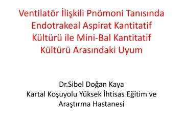 VentilatÃ¶r Ä°liÅkili PnÃ¶moni TanÄ±sÄ±nda Endotrakeal Aspirat ... - Klimik