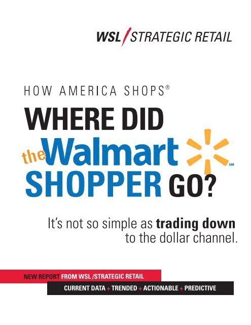 Where Did the Walmart Shopper Go? - WSL Strategic Retail