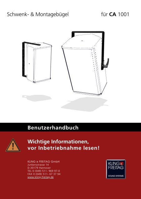 Schwenk- & Montagebügel für CA 1001 - Kling und Freitag