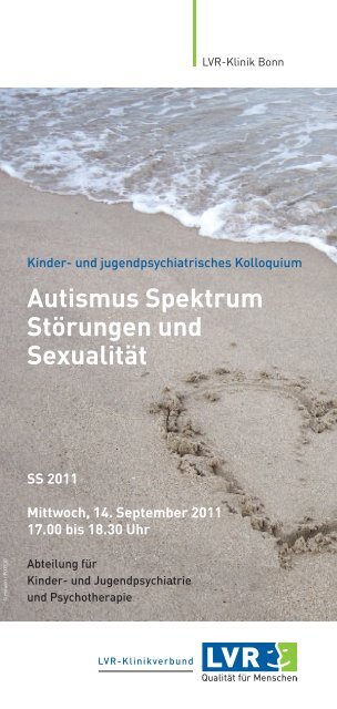 Autismus Spektrum StÃ¶rungen und SexualitÃ¤t - LVR-Klinik Bonn