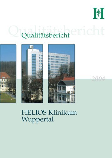 QualitÃ¤tsbericht 2004 HELIOS Klinikum Wuppertal