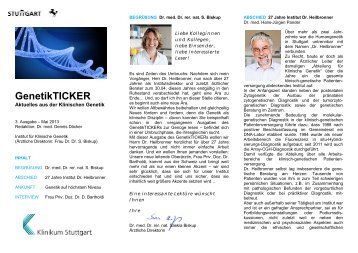 GenetikTICKER Ausgabe 3 (Mai 2013) als pdf ... - Klinikum Stuttgart