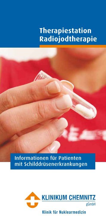 InformationsbroschÃ¼re Radiojodtherapie - Klinikum Chemnitz