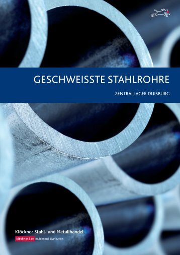 GESCHWEISSTE STAHLROHRE - KlÃ¶ckner Stahl