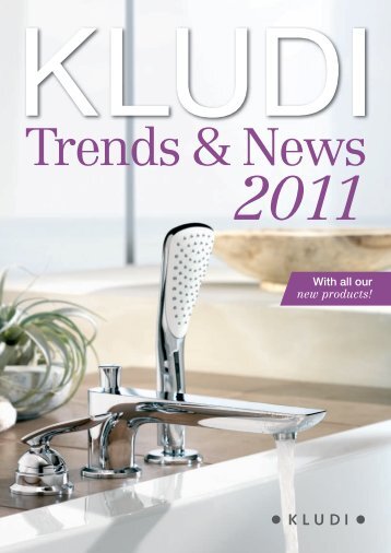 Trends & News 2011 - Kludi GmbH & Co. KG