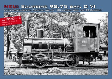 NEU: Baureihe 98.75 bay. D VI