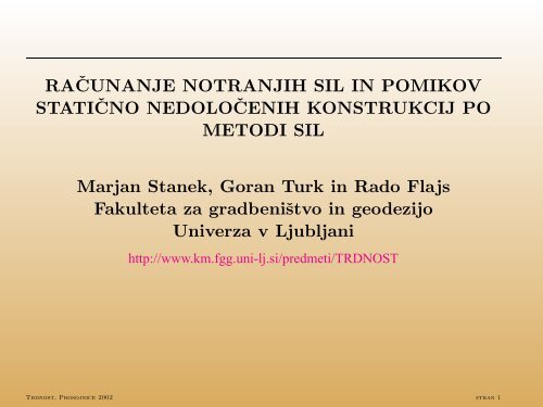 Metoda sil: notranje sile - FGG-KM - Univerza v Ljubljani