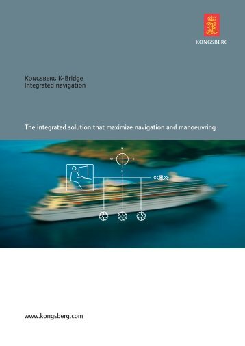 K-Bridge Integrated navigation - Kongsberg Maritime