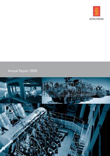Annual Report 2009 (pdf) - Kongsberg Maritime - Kongsberg Gruppen