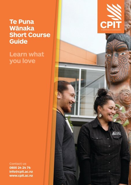 Te Puna Wānaka Short Course Guide Learn what you love
