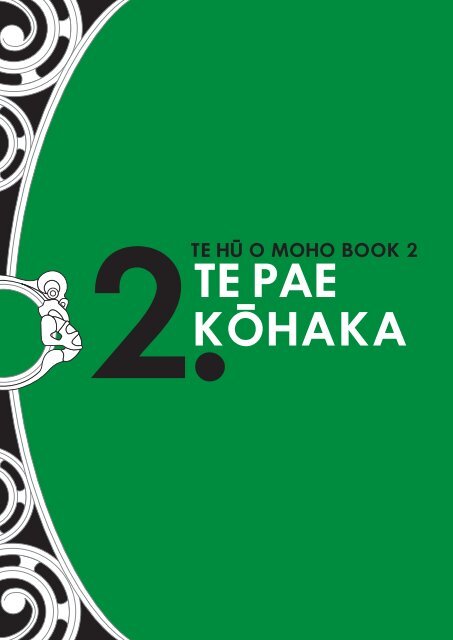 Te Hū o Moho Book 2 - Te Pae Kohaka - Kotahi Mano Kaika