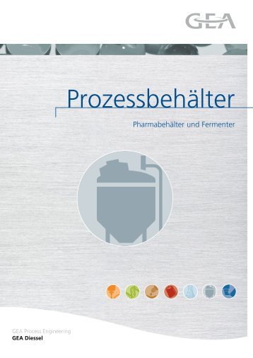 Pharmabehälter und Fermenter - GEA Diessel