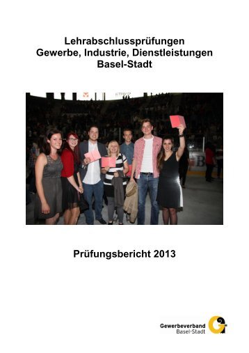 Prüfungsbericht 2013 - KMU-Channel Gewerbeverband Basel-Stadt