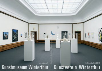 Jahresbericht 2010 - Kunstmuseum Winterthur