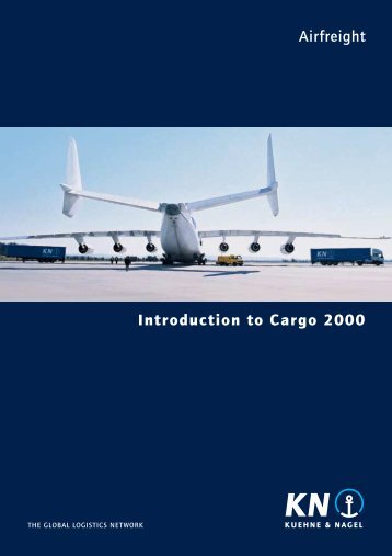 Introduction to Cargo 2000 Airfreight - Kuehne + Nagel