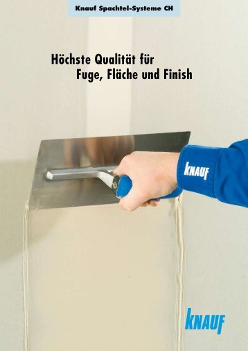 HÃ¶chste QualitÃ¤t fÃ¼r Fuge, FlÃ¤che und Finish - Knauf AG