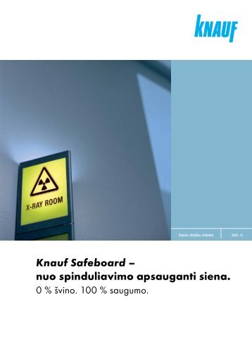 Knauf Safeboard – nuo spinduliavimo apsauganti siena.