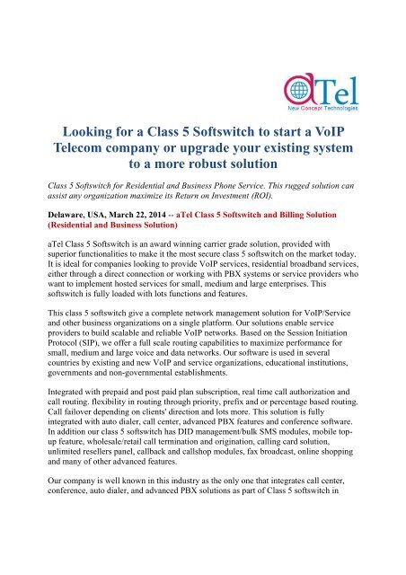 Looking for a Class 5 Softswitch to start a VoIP Telecom company or ...