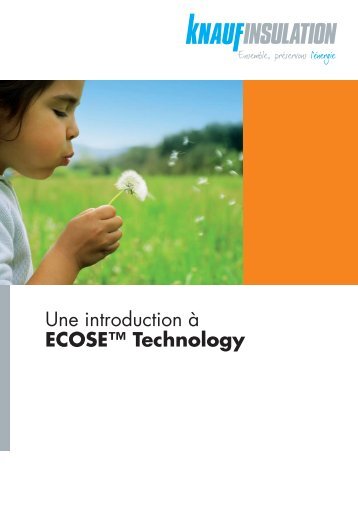 ECOSE™ Technology - Knauf Insulation