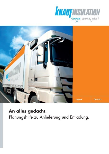 Logistik: Planungshilfe zu Anlieferung und ... - Knauf Insulation