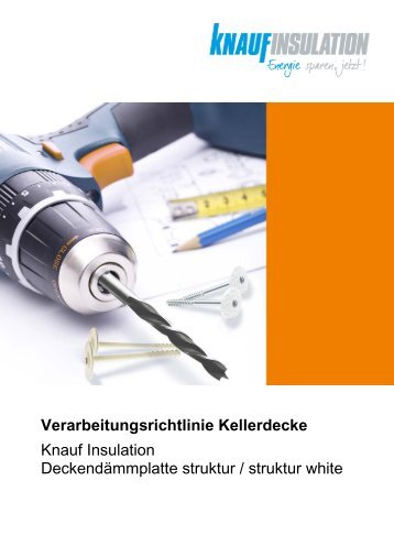 Anwendung und Verarbeitung - Knauf Insulation