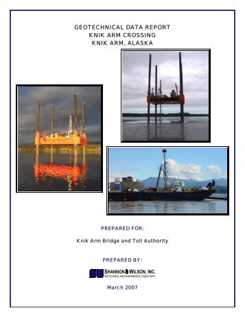 Shannon & Wilson Geotechnical Data Report - Knik Arm Bridge and ...